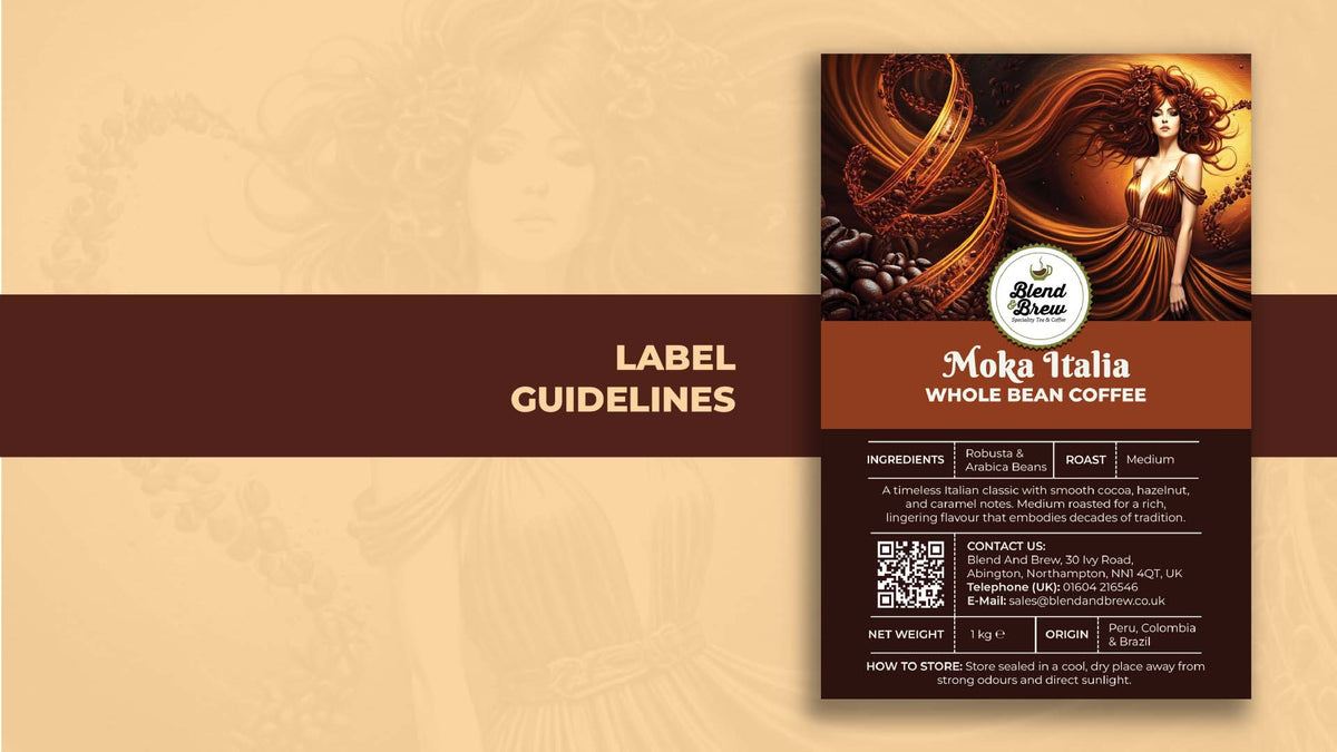 Label Guidelines – Blend and Brew